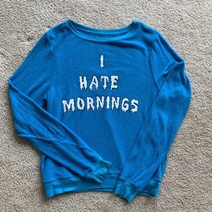 ☕️Wildfox I Hate Mornings Jumper
